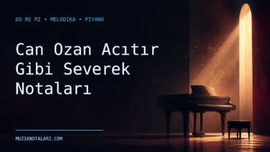 Can Ozan Acıtır Gibi Severek notaları Do Re Mi çalışma kapağı