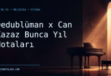 Dedublüman x Can Kazaz Bunca Yıl notaları Do Re Mi çalışma kapağı