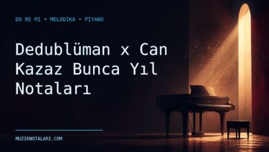 Dedublüman x Can Kazaz Bunca Yıl notaları Do Re Mi çalışma kapağı