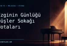Ezginin Günlüğü Düşler Sokağı Notaları – Do Re Mi ve Melodika