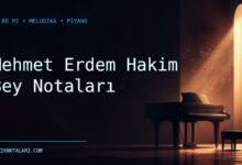 Mehmet Erdem Hakim Bey Notaları – Do Re Mi ve Melodika