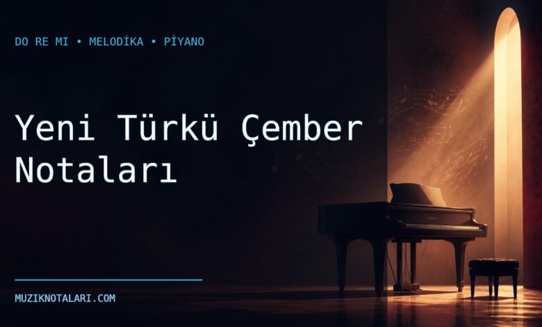 Yeni Türkü Çember notaları için Do Re Mi kapak görseli