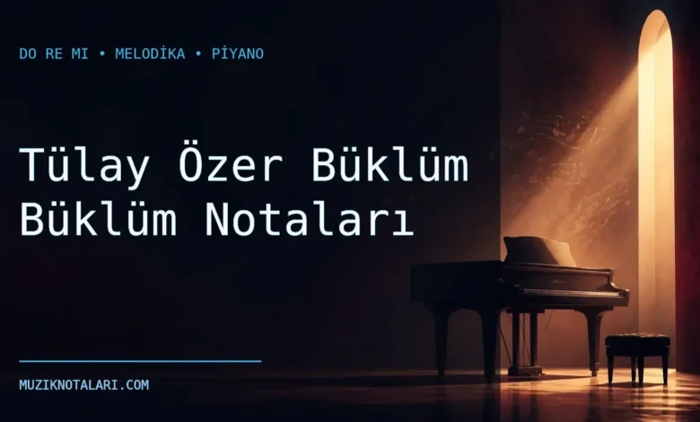 Tülay Özer Büklüm Büklüm notaları Do Re Mi çalışma kapağı